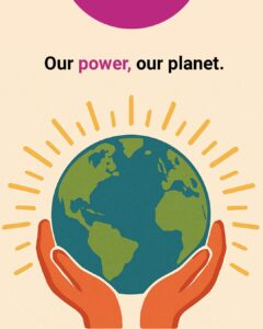 Illustration of two orange hands holding the Earth, with golden rays radiating outward. On the left side, bold black text reads “Our power, our planet.” with the word “power” in bright purple. The background is light beige with a curved purple accent in the top centre.