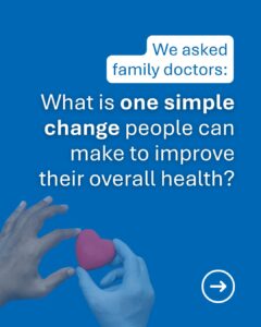 Quotes from PCN physicians about what simple changes people can make to improve their health. Four different quotes are displayed in white text on colourful dark tinted backgrounds. 