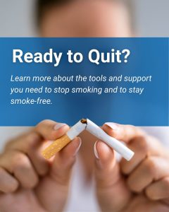 Hands snapping a cigarette in two. Overlay text reads ‘Learn more about the tools and support you need to stop smoking and to stay smoke-free’.